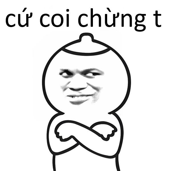 coi chừng tao meme 17