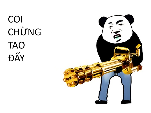 coi chừng tao meme 39