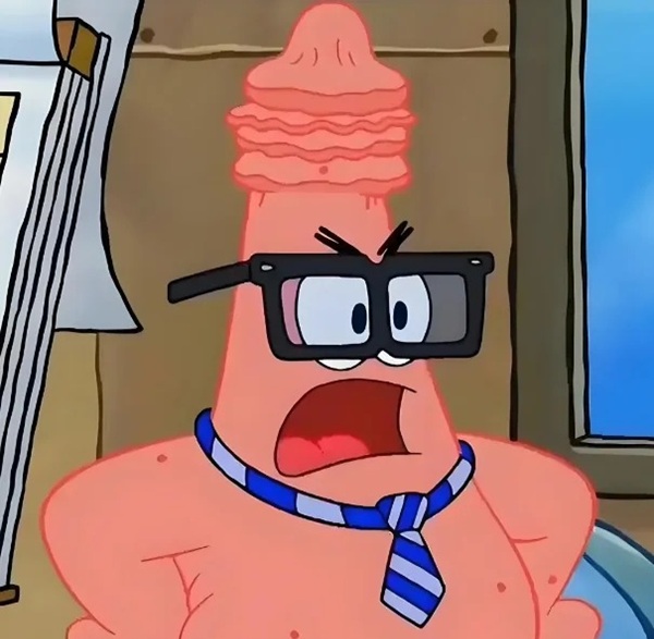 Patrick meme 36