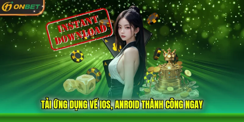 tai-ung-dung-ve-ios-anroid-thanh-cong-ngay